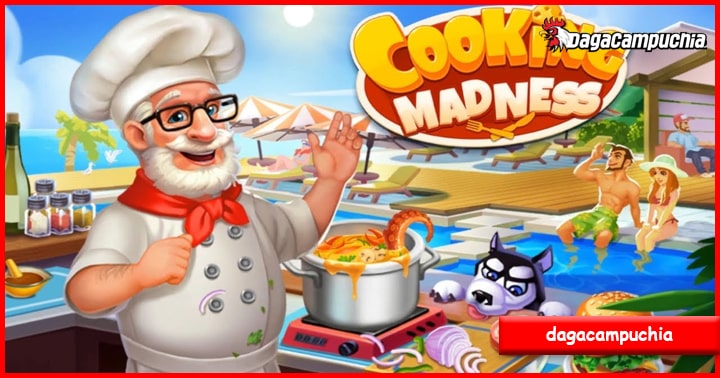 Cooking Madness - A Chef's Game | Dagacampuchia