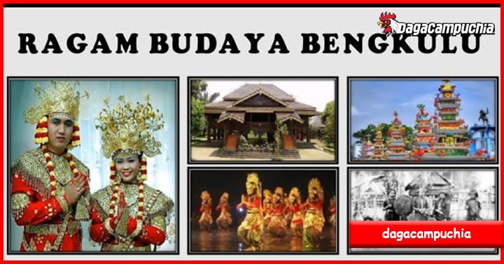 Kebudayaan Bengkulu | Dagacampuchia
